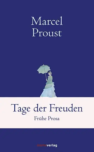 Cover: 9783737410069 | Tage der Freuden | Frühe Prosa | Marcel Proust | Buch | 220 S. | 2016