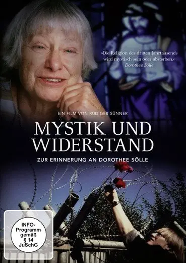 Mystik und Widerstand - Dorothee Sölle,1 DVD