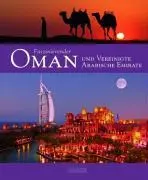 Cover: 9783881890069 | Faszinierender Oman und Vereinigte Arabische Emirate | Faszination