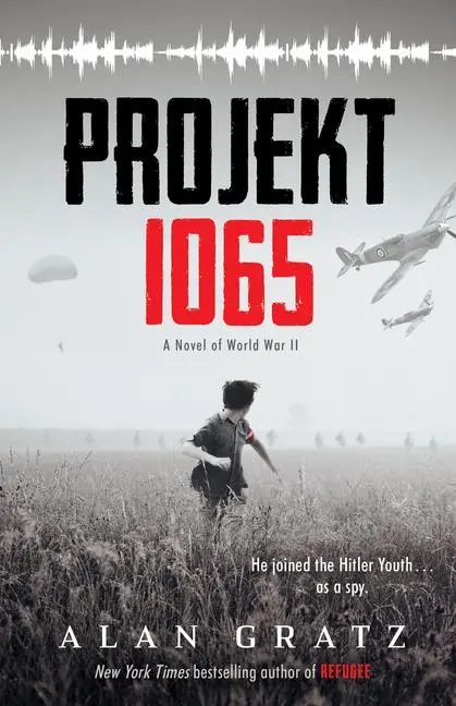 Cover: 9780545880169 | Projekt 1065: A Novel of World War II | Alan Gratz | Buch | 320 S.