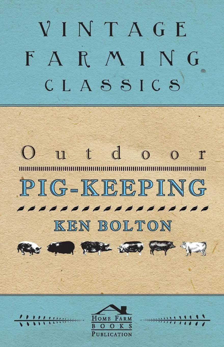 Cover: 9781446540169 | Outdoor Pig-Keeping | Ken Bolton | Taschenbuch | Englisch | 2011