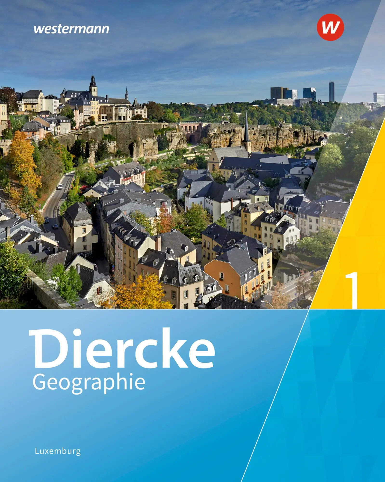 Cover: 9783141010169 | Diercke Geographie 1. Schulbuch. Für Luxemburg | Ausgabe 2019 | Buch