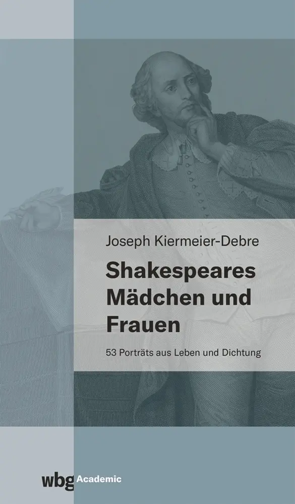 Cover: 9783534450169 | Shakespeares Mädchen und Frauen | 53 Porträts aus Leben und Dichtung