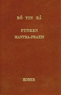 Cover: 9783857670169 | Bô Yin Râ: Funken /Mantra-Praxis | Halbleder | Kober Liebefeld