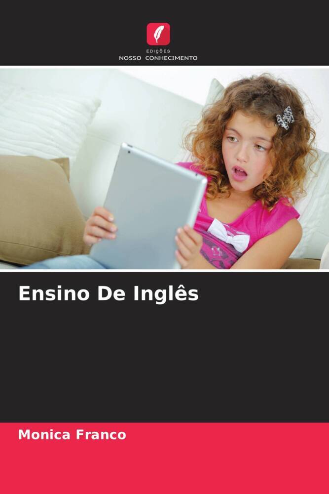 Ensino De Inglês | Monica Franco | Taschenbuch | Paperback | Portugiesisch | 2022 | Edições Nosso Conhecimento | EAN 9786204790169 - Franco, Monica