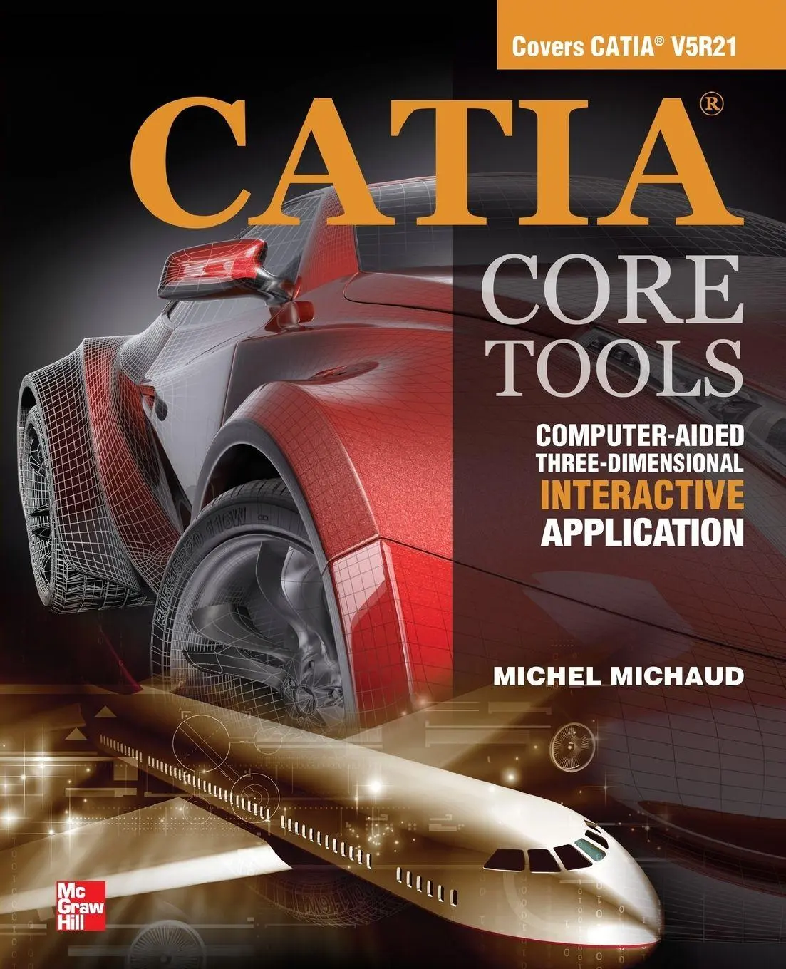 Cover: 9780071700269 | CATIA Core Tools | Michel Michaud | Taschenbuch | Englisch | 2012
