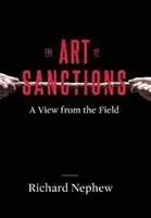 Cover: 9780231180269 | Art of Sanctions | A View from the Field | Richard Nephew | Buch