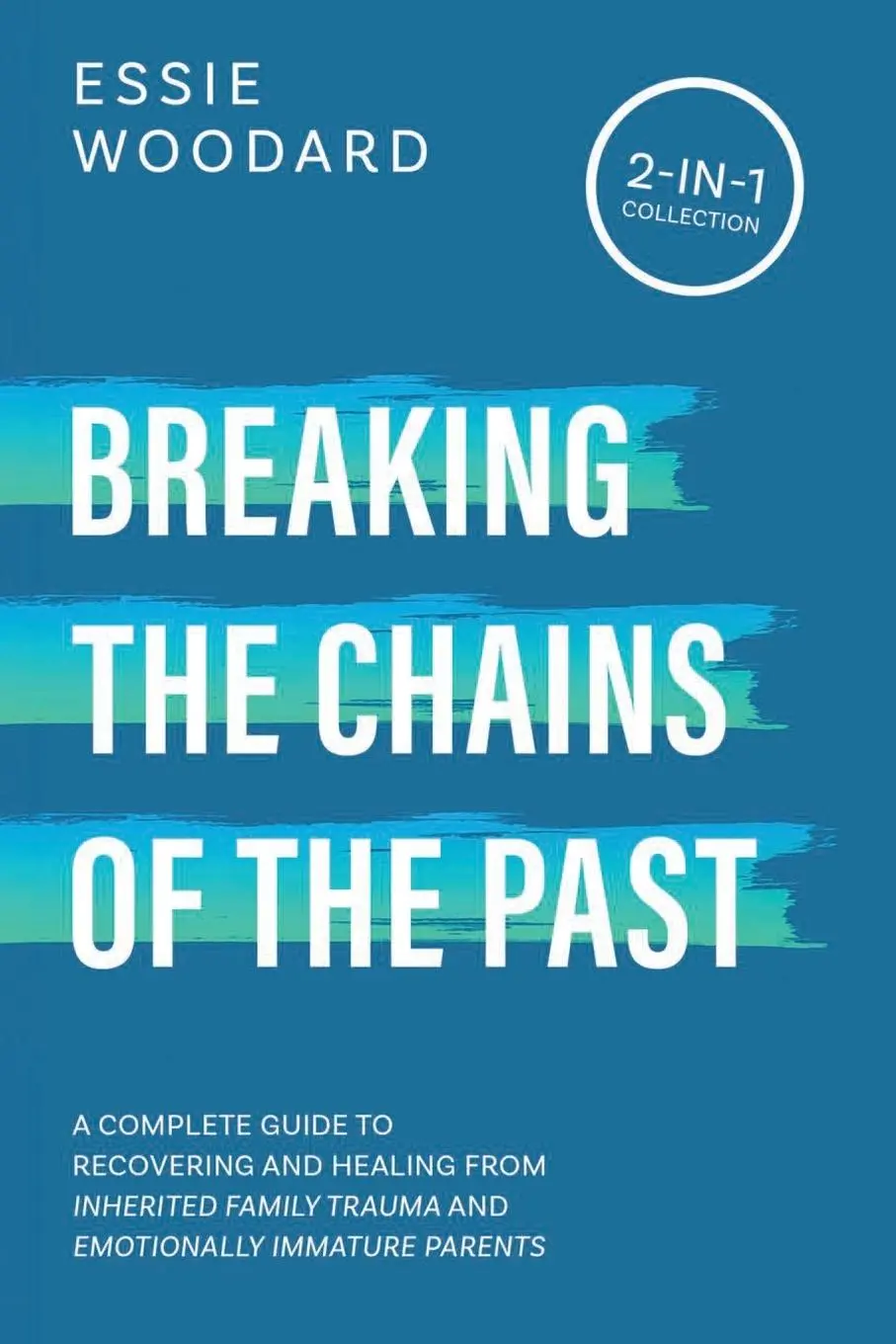 Cover: 9781761590269 | Breaking the Chains of the Past | Essie Woodard | Taschenbuch | 2024