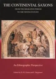 Cover: 9781843830269 | The Continental Saxons from the Migration Period to the Tenth Century