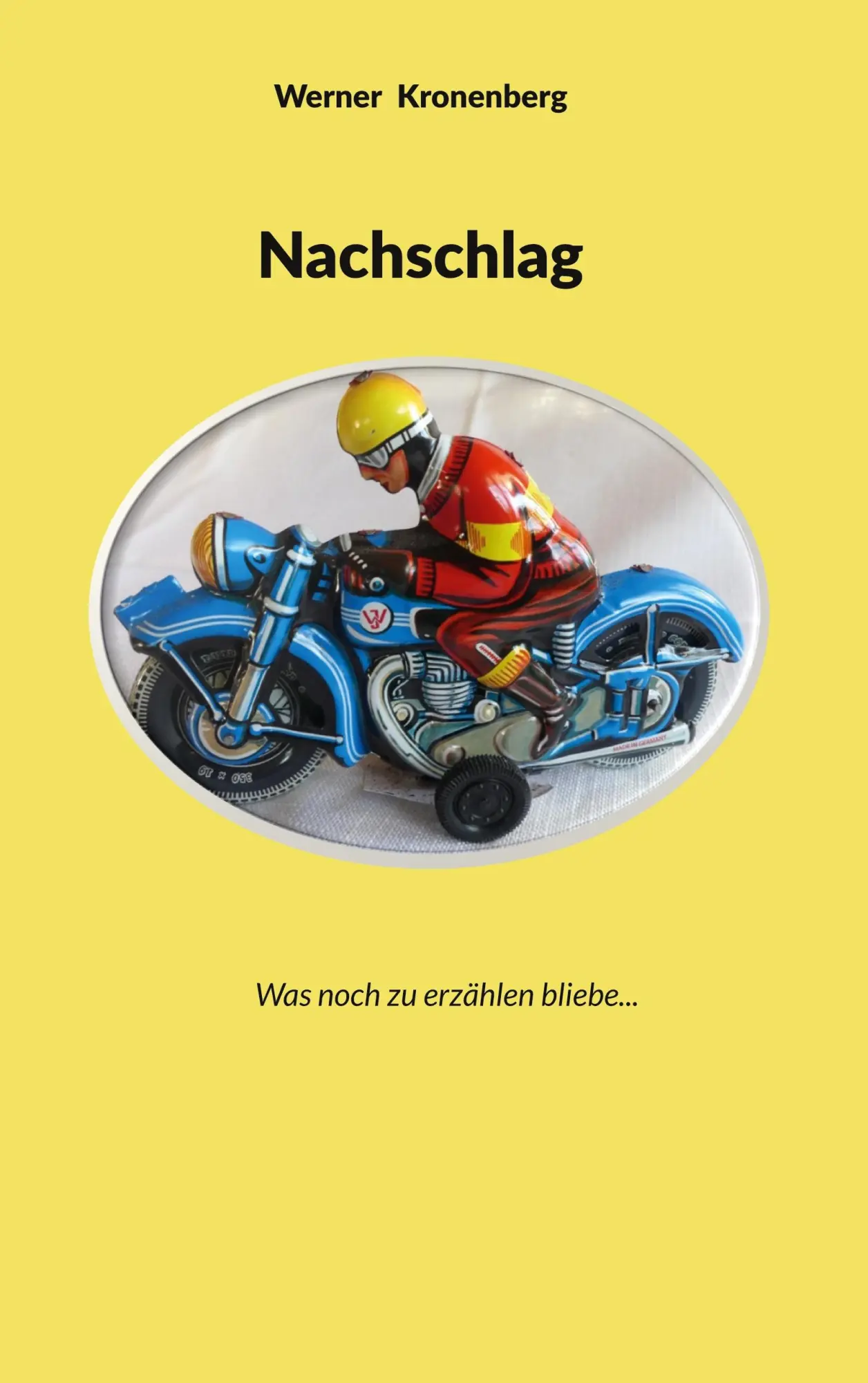 Cover: 9783695750269 | Nachschlag | Was noch zu erzählen bliebe... | Werner Kronenberg | Buch