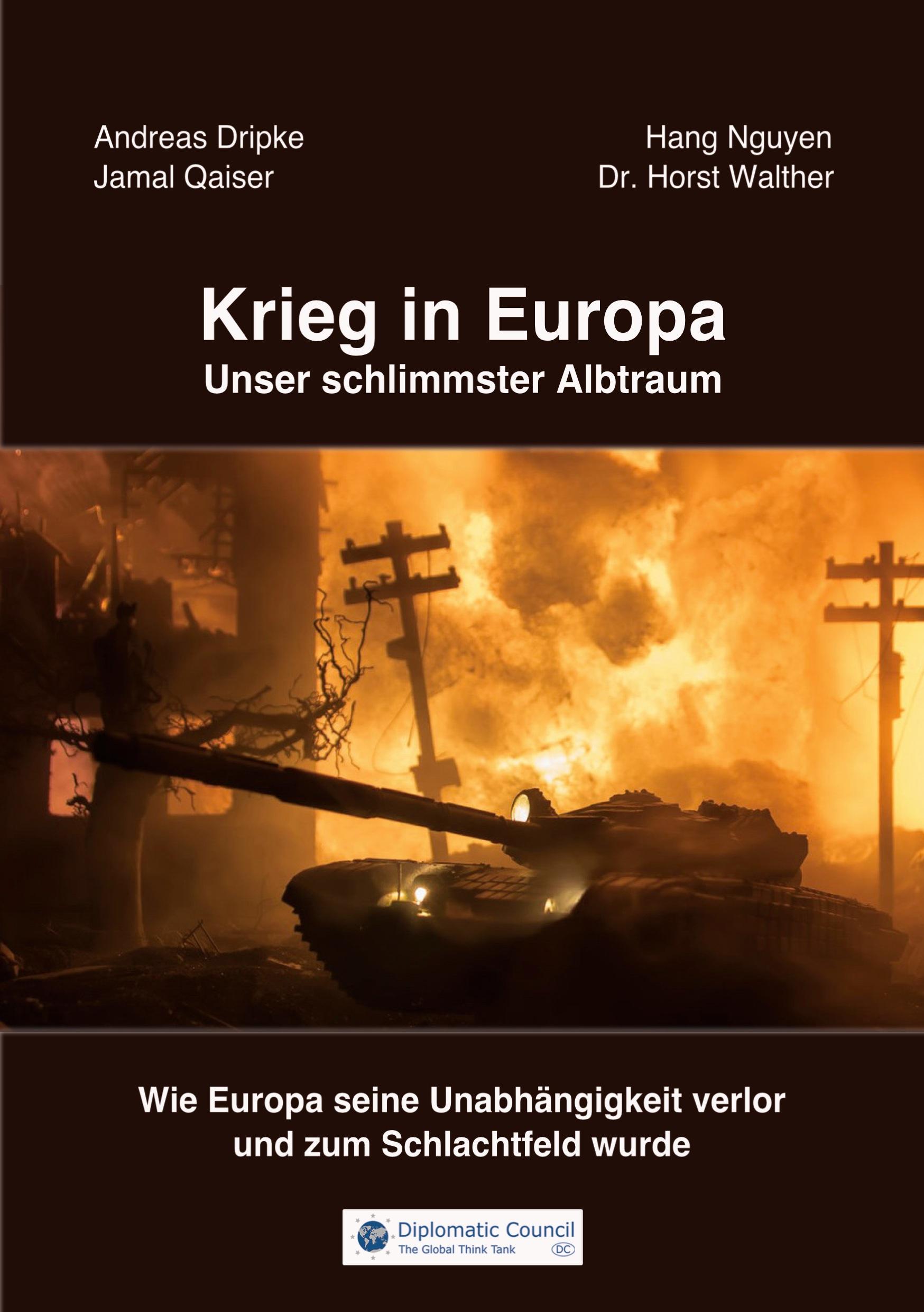 Cover: 9783986740269 | Krieg in Europa - Unser schlimmster Albtraum | Andreas Dripke (u. a.)