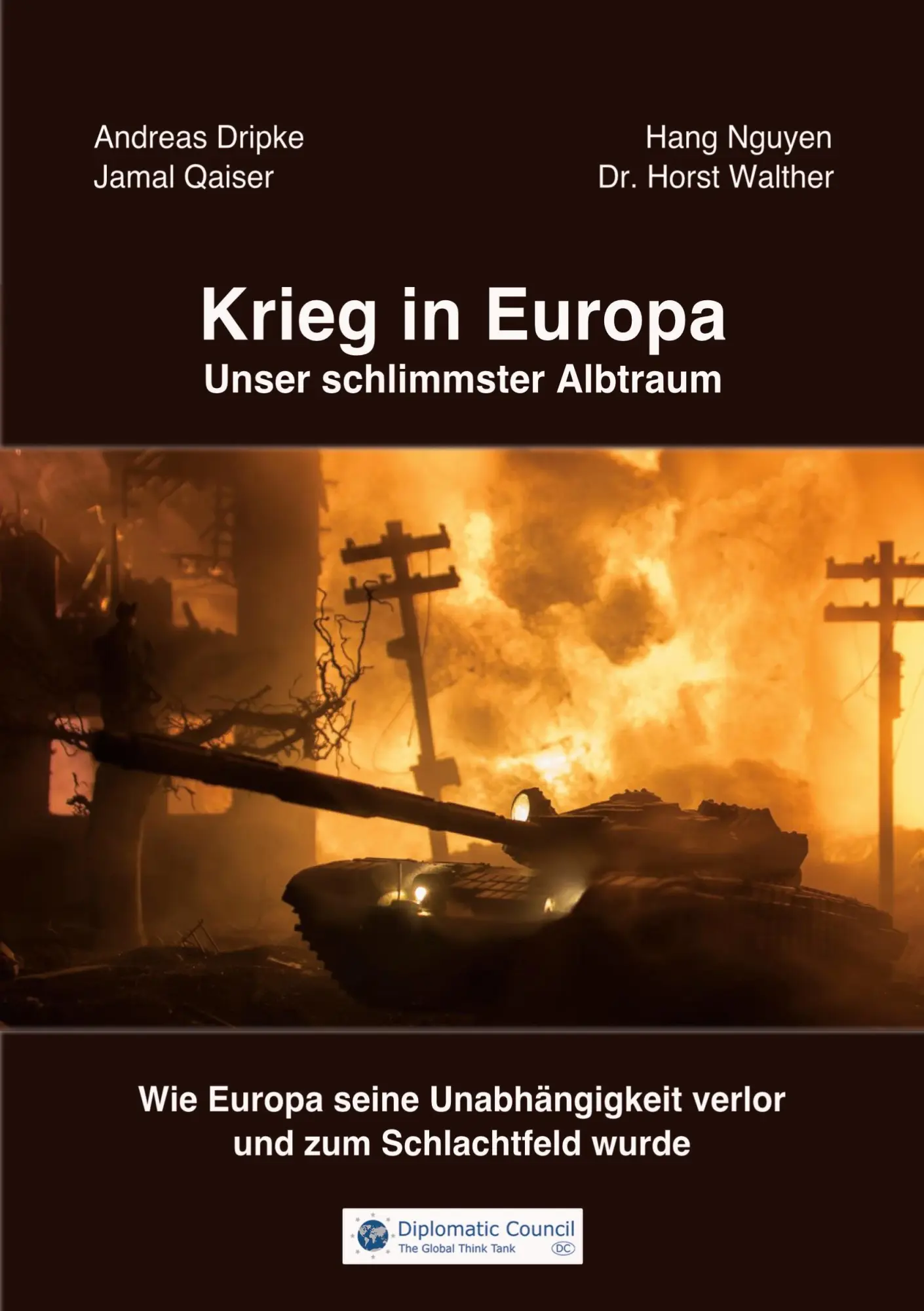 Cover: 9783986740269 | Krieg in Europa - Unser schlimmster Albtraum | Andreas Dripke (u. a.)