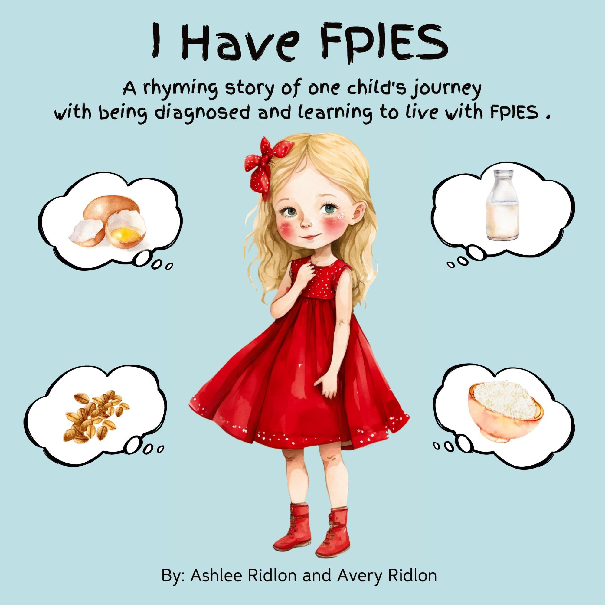 Cover: 9798869030269 | I Have FPIES | Ashlee Ridlon | Taschenbuch | Englisch | 2023