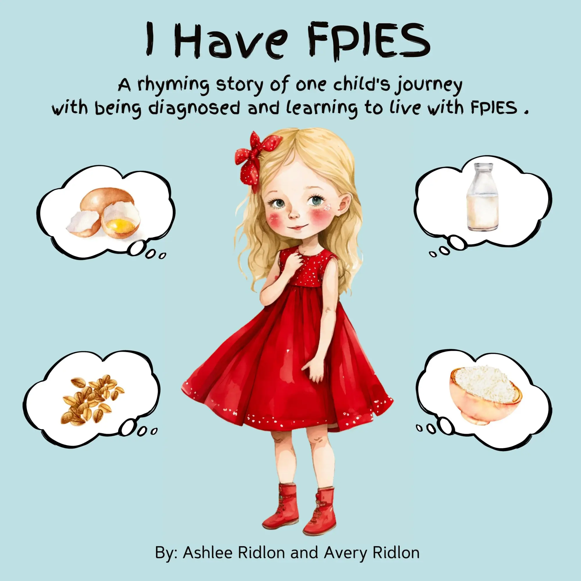 Cover: 9798869030269 | I Have FPIES | Ashlee Ridlon | Taschenbuch | Englisch | 2023