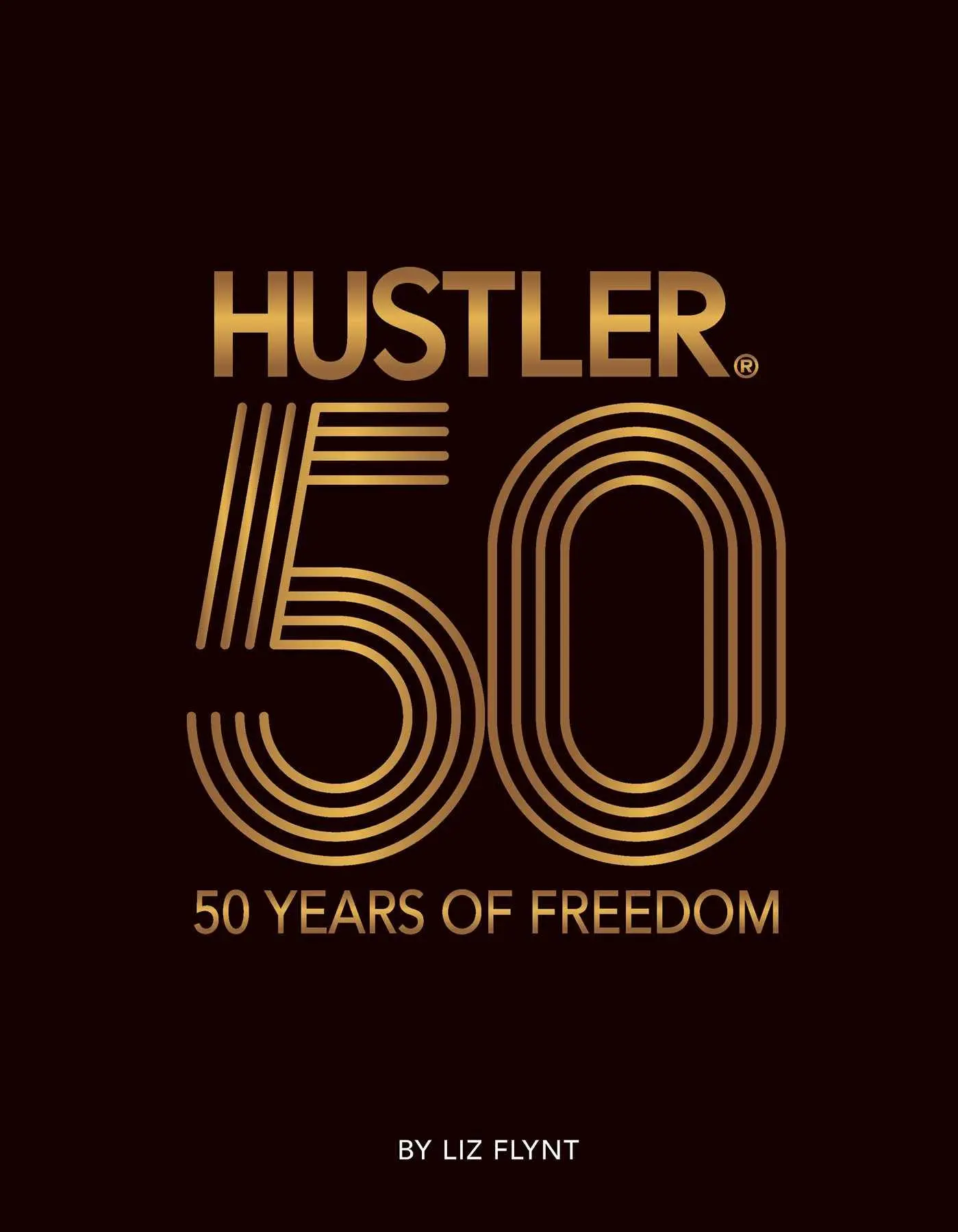 Cover: 9798895150269 | Hustler(r)50 | 50 Years of Freedom | Liz Flynt | Buch | Englisch