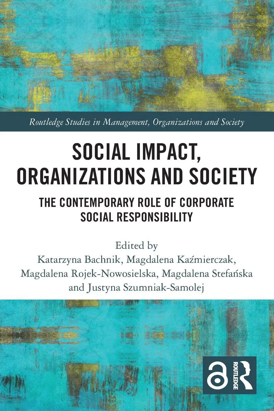 Cover: 9781032770369 | Social Impact, Organizations and Society | Katarzyna Bachnik (u. a.)