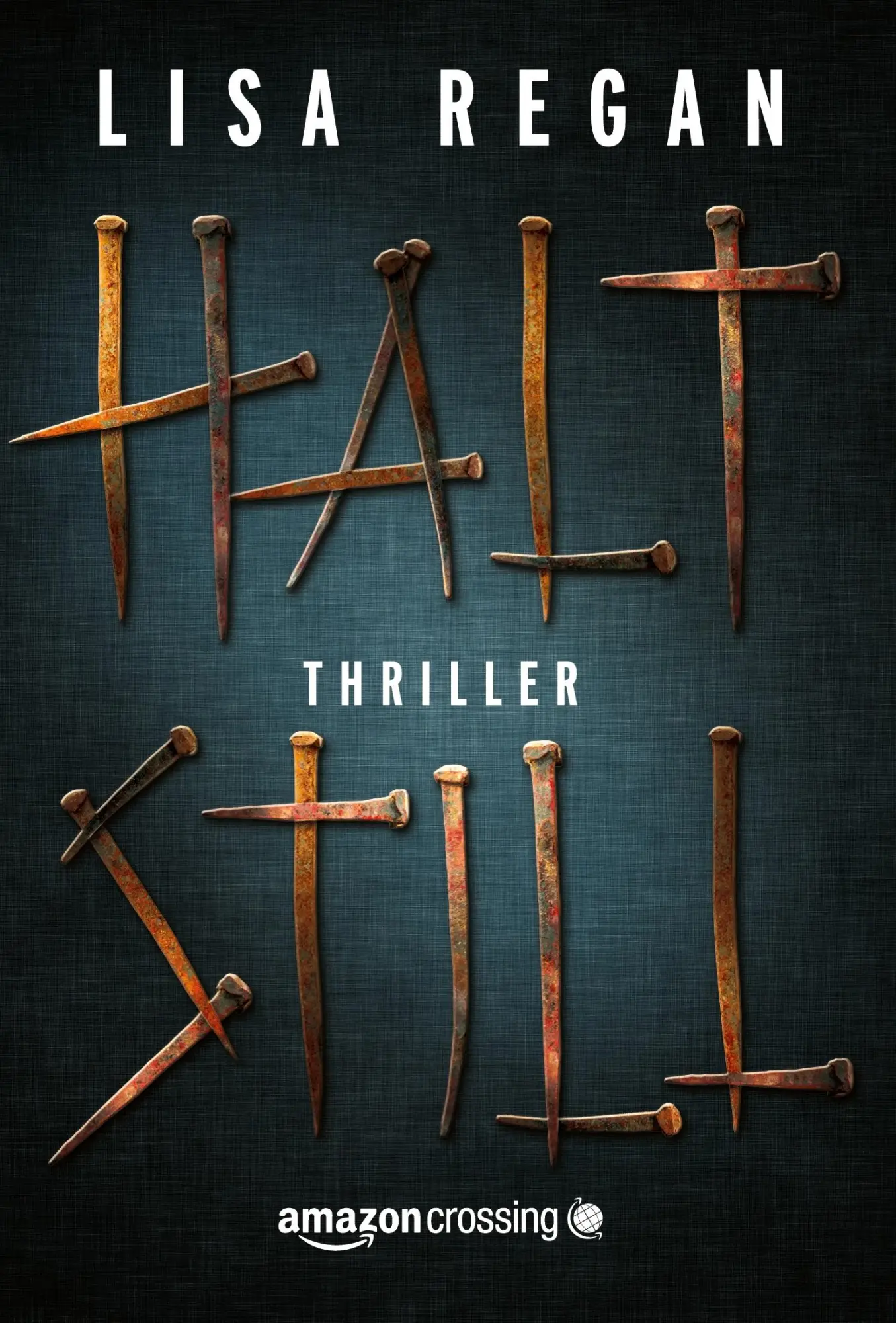 Cover: 9781477830369 | Halt still | Lisa Regan | Taschenbuch | 398 S. | Deutsch | 2015 Cover: 9781477830369 | Halt still | Lisa Regan | Taschenbuch | 398 S. | Deutsch | 2015