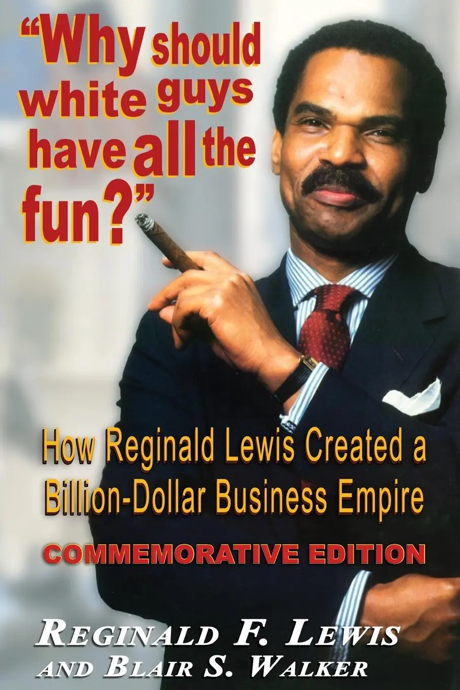 Cover: 9781574780369 | Why Should White Guys Have all the Fun? | Reginald F Lewis | Buch