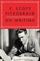 Cover: 9781668070369 | F. Scott Fitzgerald on Writing | Larry W Phillips (u. a.) | Buch