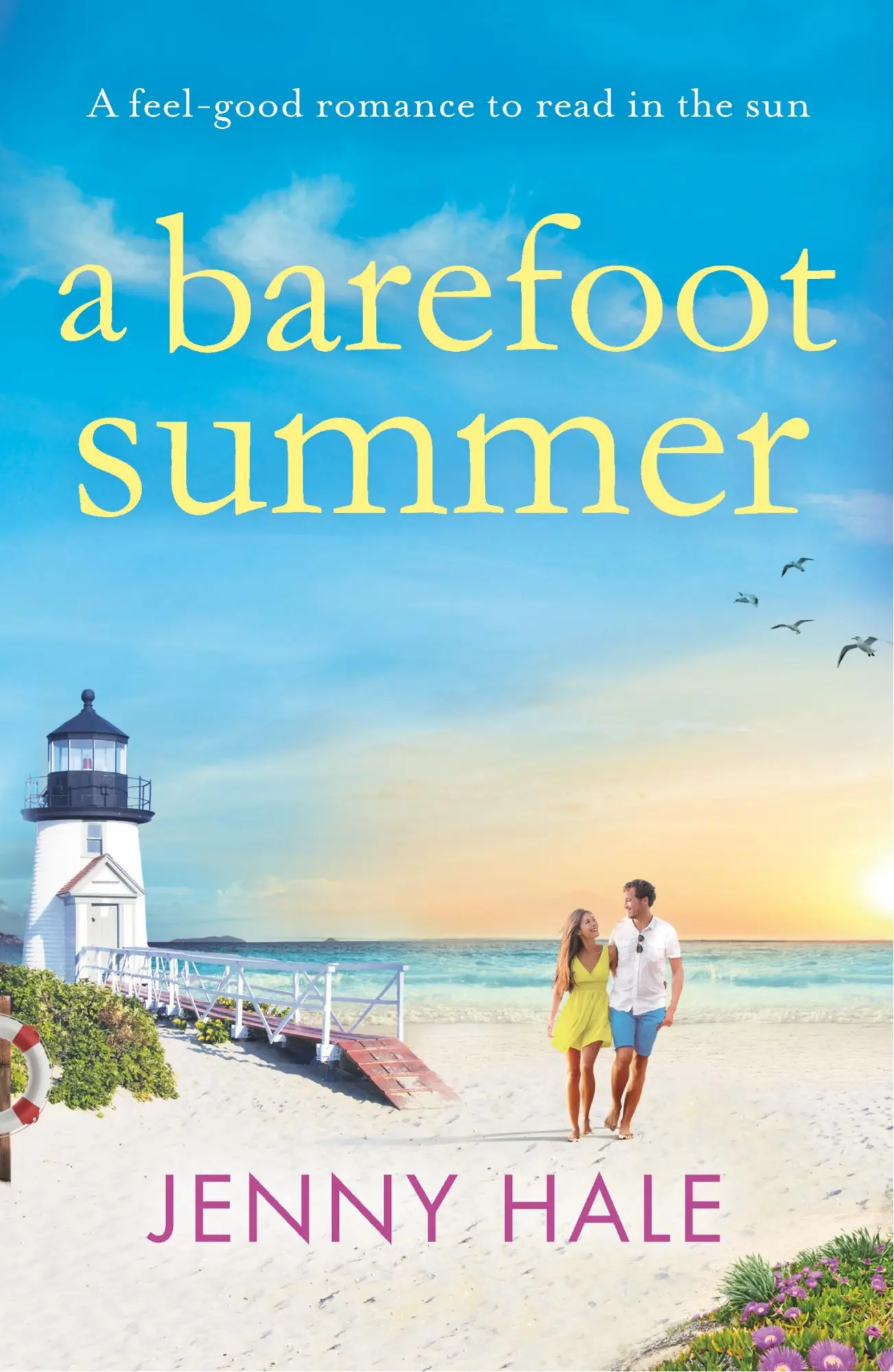 Cover: 9781909490369 | A Barefoot Summer | A feel good romance to read in the sun | Hale