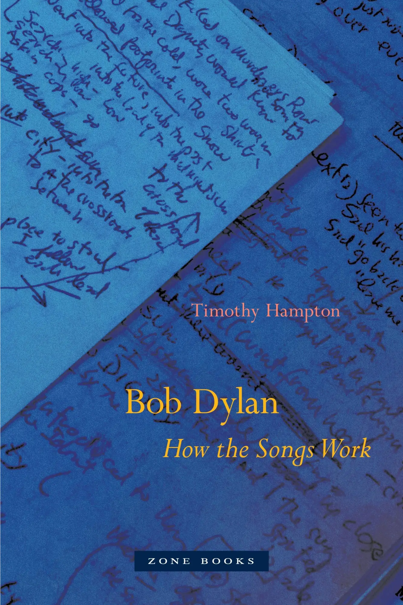 Cover: 9781942130369 | Bob Dylan | How the Songs Work | Timothy Hampton | Taschenbuch | 2020