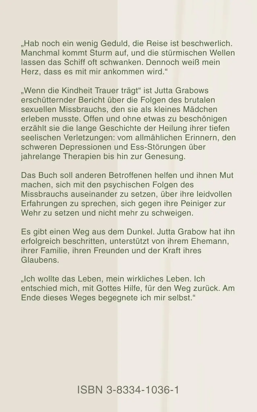 Rückseite: 9783833410369 | Wenn die Kindheit Trauer trägt | Missbrauch und Heilung | Jutta Grabow