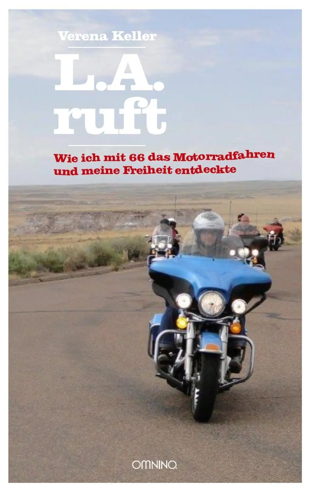 Cover: 9783958940369 | L.A. ruft | Verena Keller | Taschenbuch | 282 S. | Deutsch | 2017