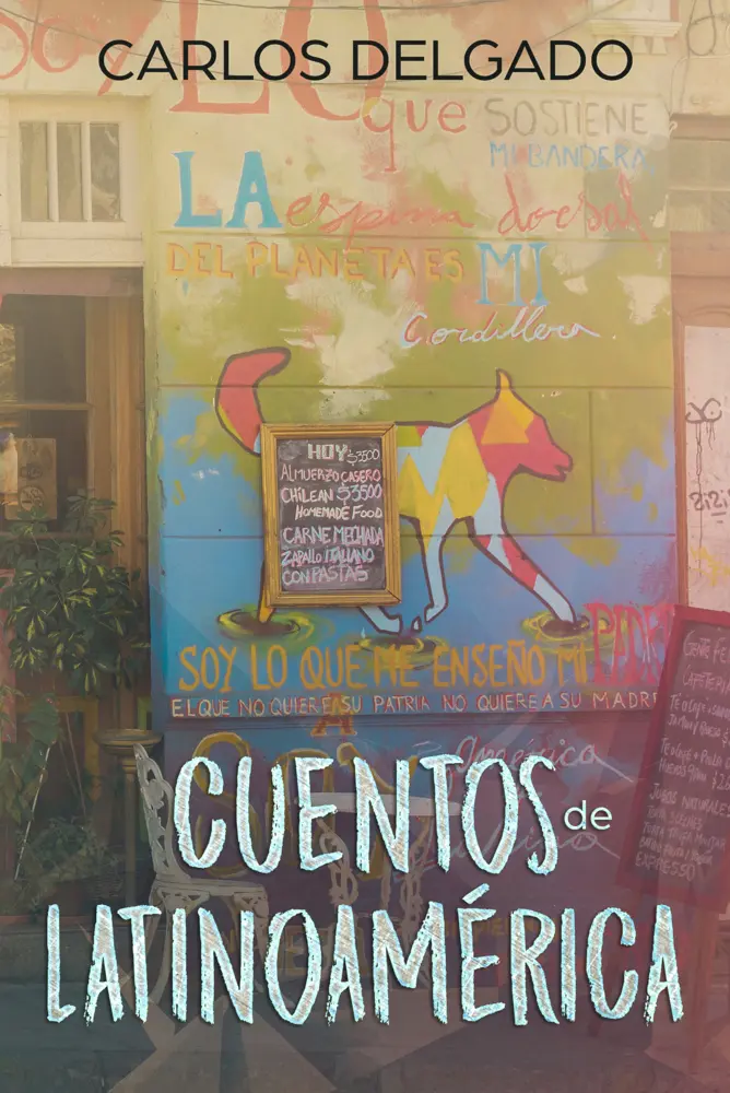 Cover: 9783968910369 | Cuentos de Latinoamérica | Kurzgeschichten aus Lateinamerika | Delgado