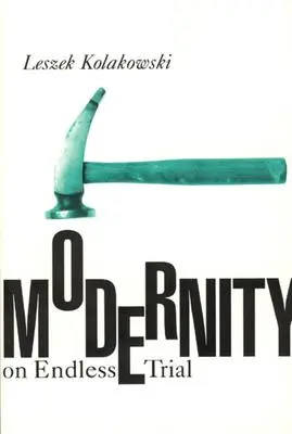 Cover: 9780226450469 | Modernity on Endless Trial | Leszek Kolakowski | Taschenbuch | 1997