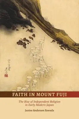 Cover: 9780824890469 | Faith in Mount Fuji | Janine Anderson Sawada | Taschenbuch | Englisch