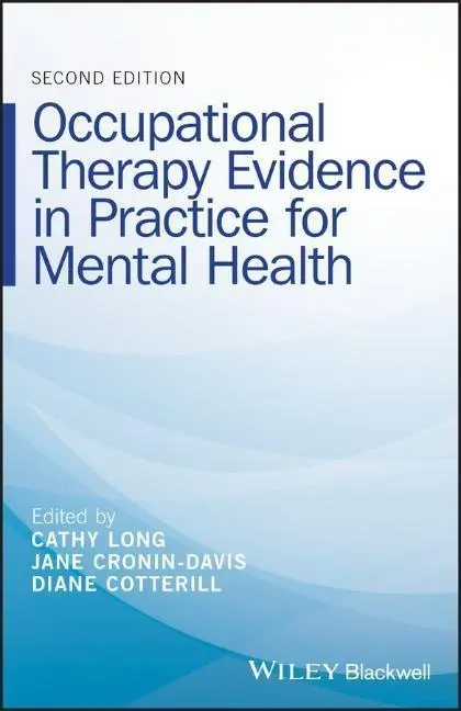 Cover: 9781118990469 | Occupational Therapy Evidence in Practice for Mental Health 2e | Long