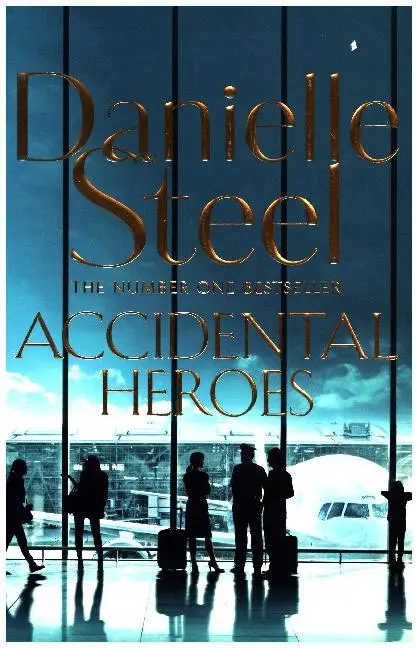 Cover: 9781509800469 | Accidental Heroes | Danielle Steel | Taschenbuch | Englisch | 2018