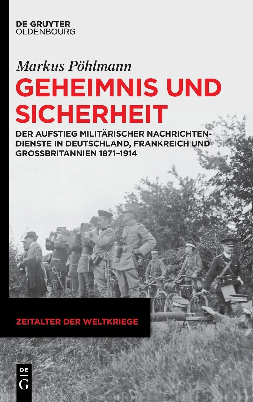 Cover: 9783111380469 | Geheimnis und Sicherheit | Markus Pöhlmann | Buch | IX | Deutsch