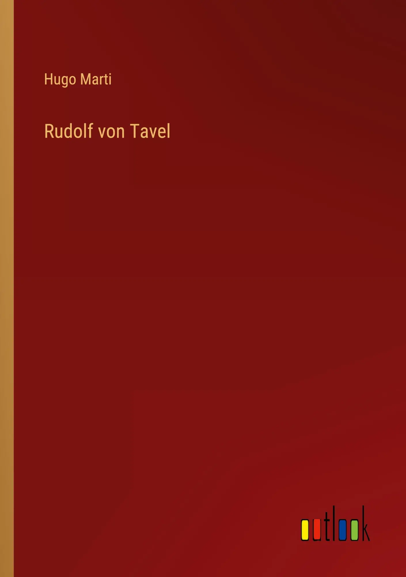 Cover: 9783368270469 | Rudolf von Tavel | Hugo Marti | Taschenbuch | 152 S. | Deutsch | 2022