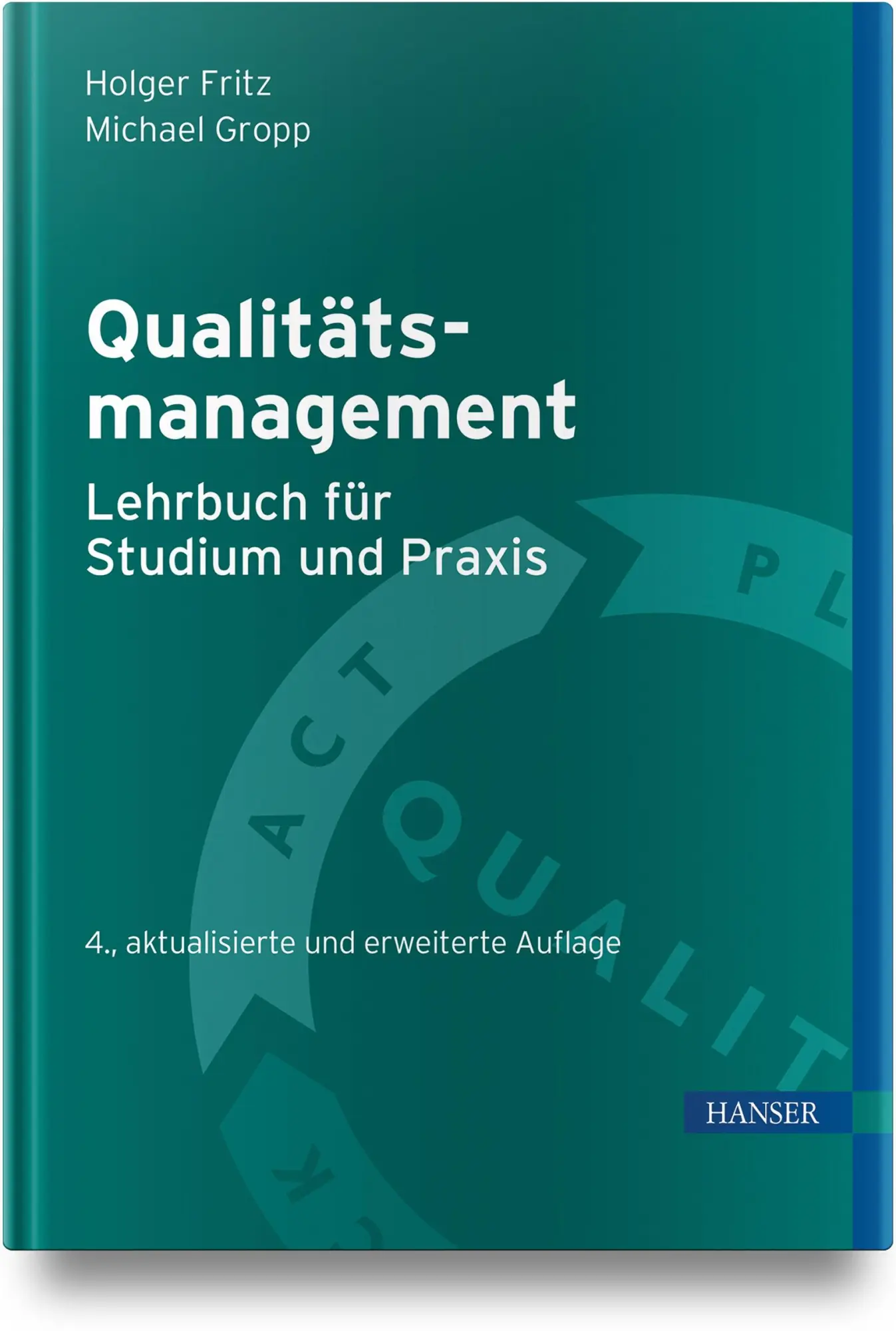 Cover: 9783446480469 | Qualitätsmanagement - Lehrbuch für Studium und Praxis | Fritz (u. a.)