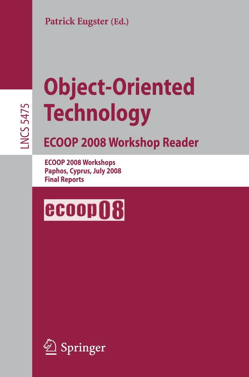 Cover: 9783642020469 | Object-Oriented Technology. ECOOP 2008 Workshop Reader | Eugster | vii