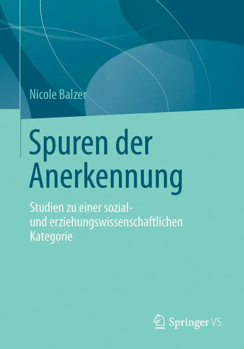 Cover: 9783658030469 | Spuren der Anerkennung | Nicole Balzer | Taschenbuch | x | Deutsch
