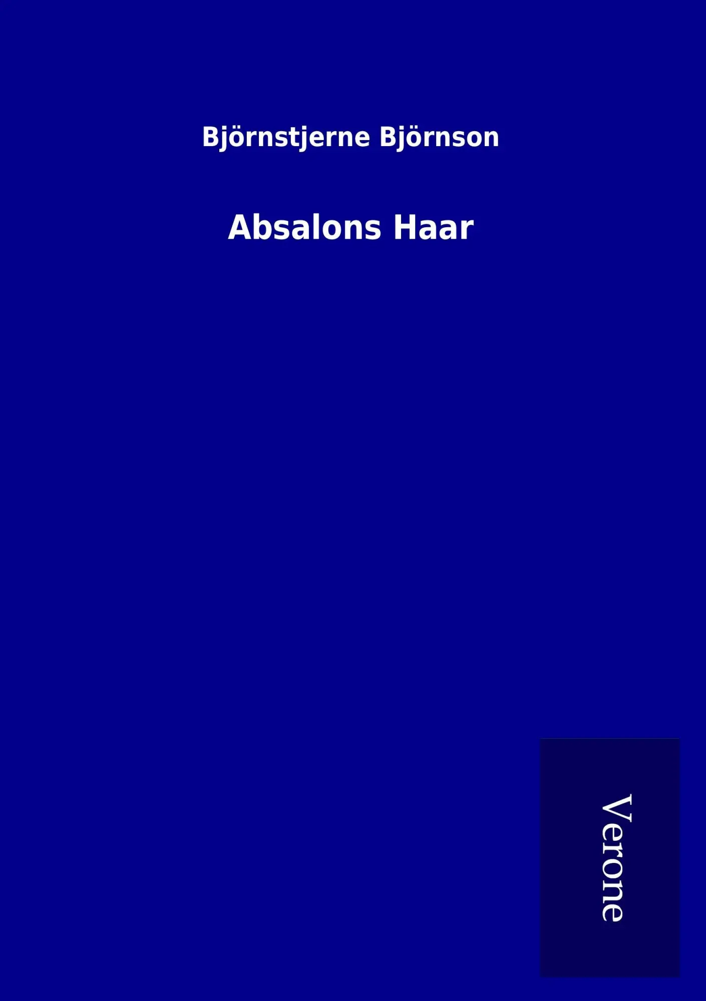 Cover: 9789925040469 | Absalons Haar | Björnstjerne Björnson | Taschenbuch | 80 S. | Deutsch