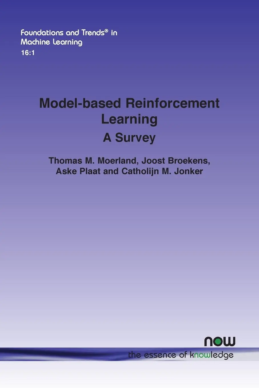 Cover: 9781638280569 | Model-based Reinforcement Learning | A Survey | Moerland (u. a.)