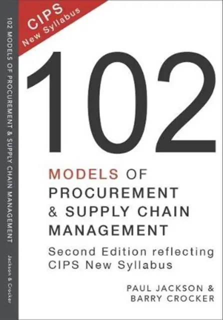 Cover: 9781903500569 | 102 Models of Procurement and Supply Chain Management | Paul Jackson
