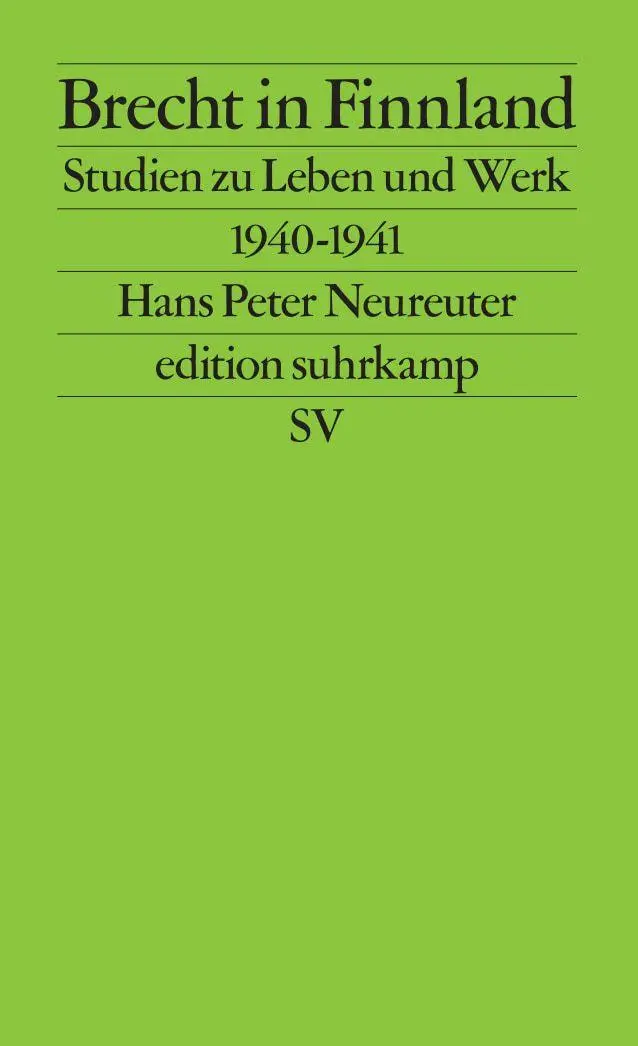 Cover: 9783518120569 | Brecht in Finnland | Studien zu Leben und Werk 1940-1941 | Neureuter