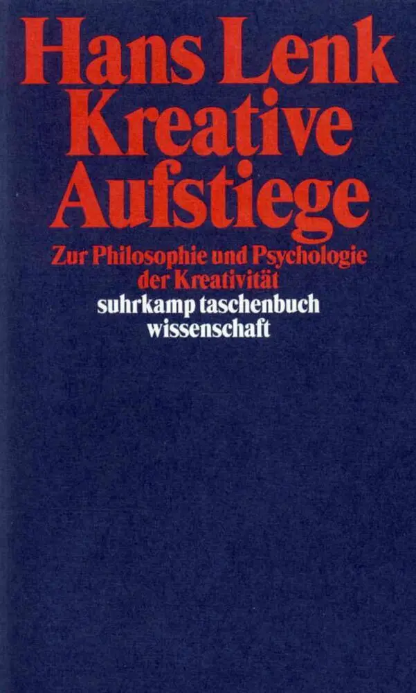 Cover: 9783518290569 | Kreative Aufstiege | Zur Philosophie und Psychologie der Kreativität