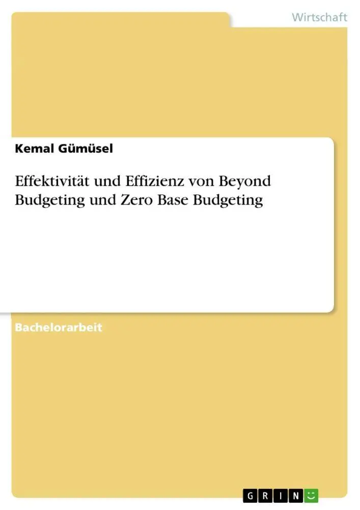 Cover: 9783668610569 | Effektivität und Effizienz von Beyond Budgeting und Zero Base...