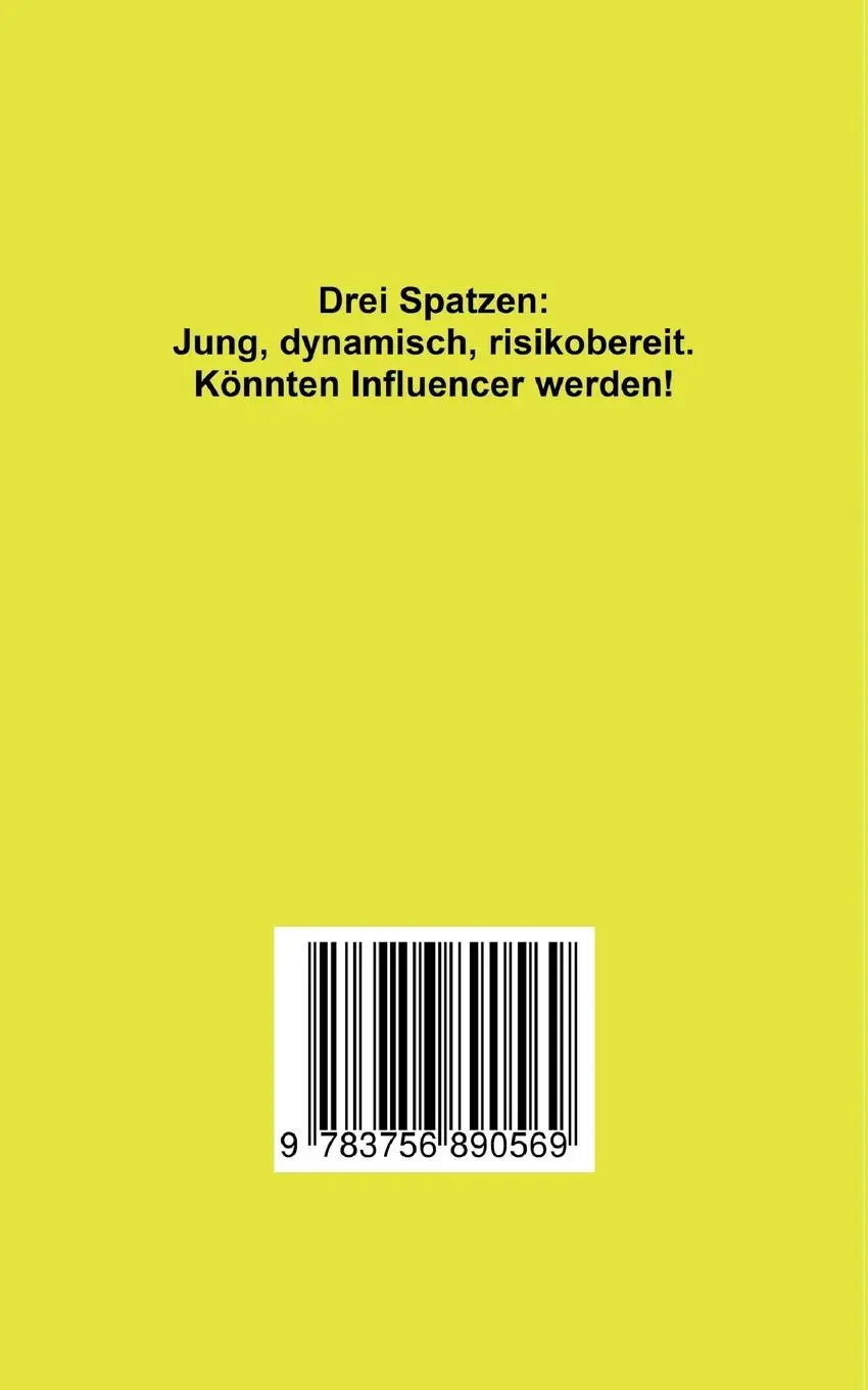 Rückseite: 9783756890569 | Die drei abenteuerlustigen Spatzen | Wolfgang Brenneisen | Taschenbuch
