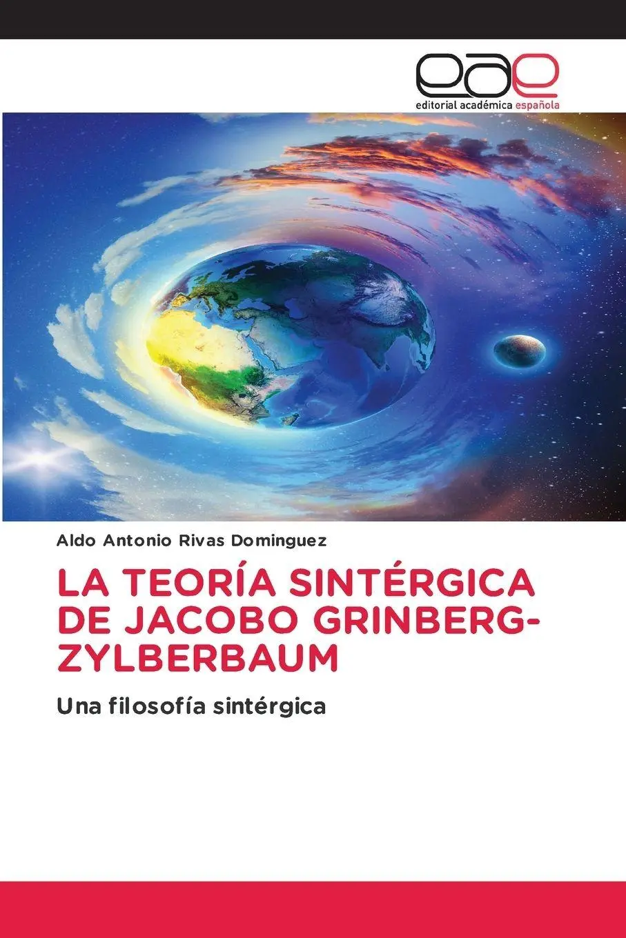 Cover: 9786137360569 | LA TEORÍA SINTÉRGICA DE JACOBO GRINBERG-ZYLBERBAUM | Domínguez | Buch