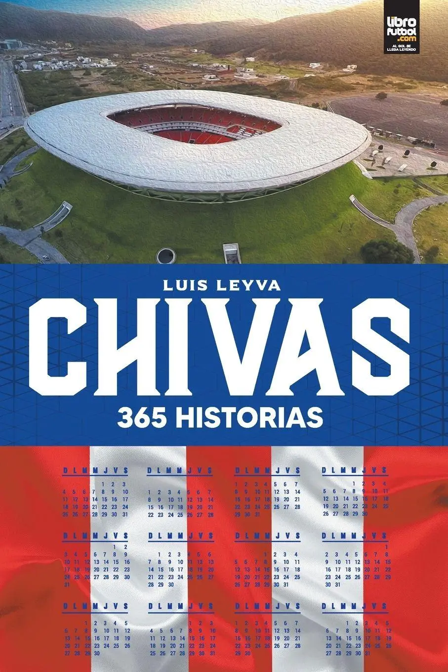 Cover: 9789878370569 | Chivas | 365 historias | Luis Leyva | Taschenbuch | Spanisch | 2022