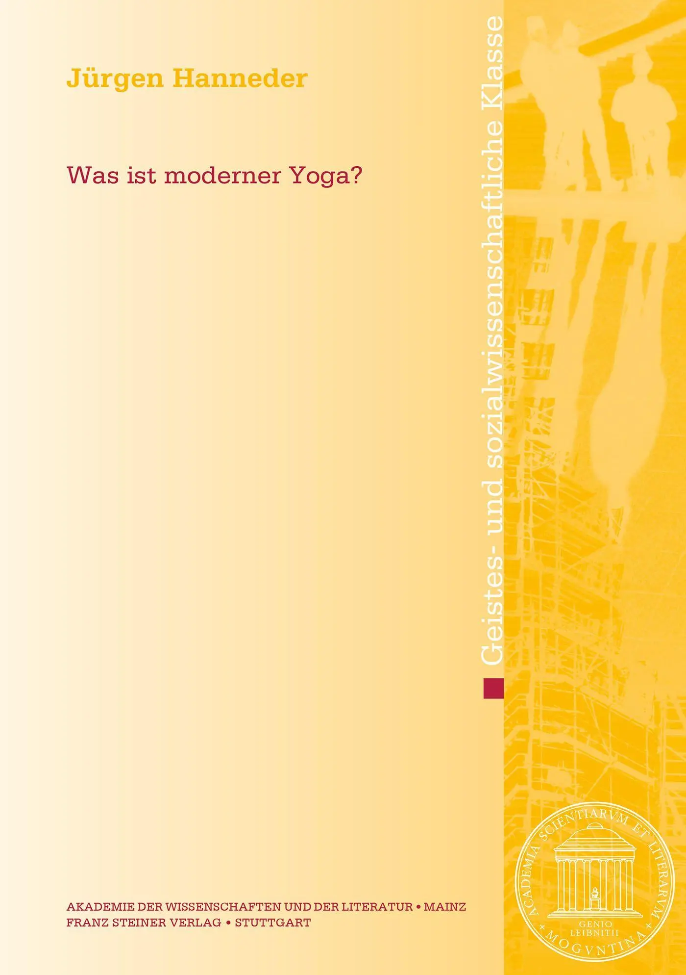 Cover: 9783515140669 | Was ist moderner Yoga? | Jürgen Hanneder | Taschenbuch | 43 S. | 2025