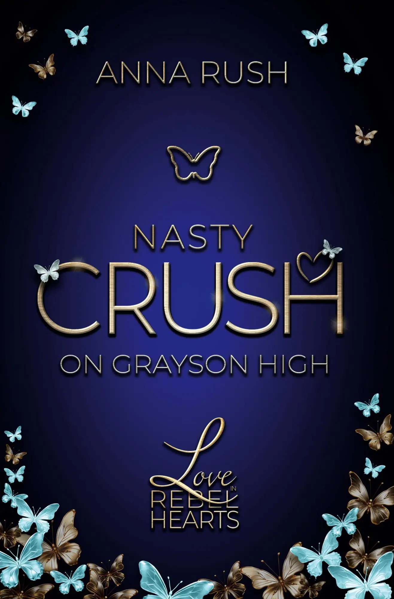 Cover: 9783759230669 | Nasty Crush on Grayson High | Anna Rush | Taschenbuch | 432 S. | 2024