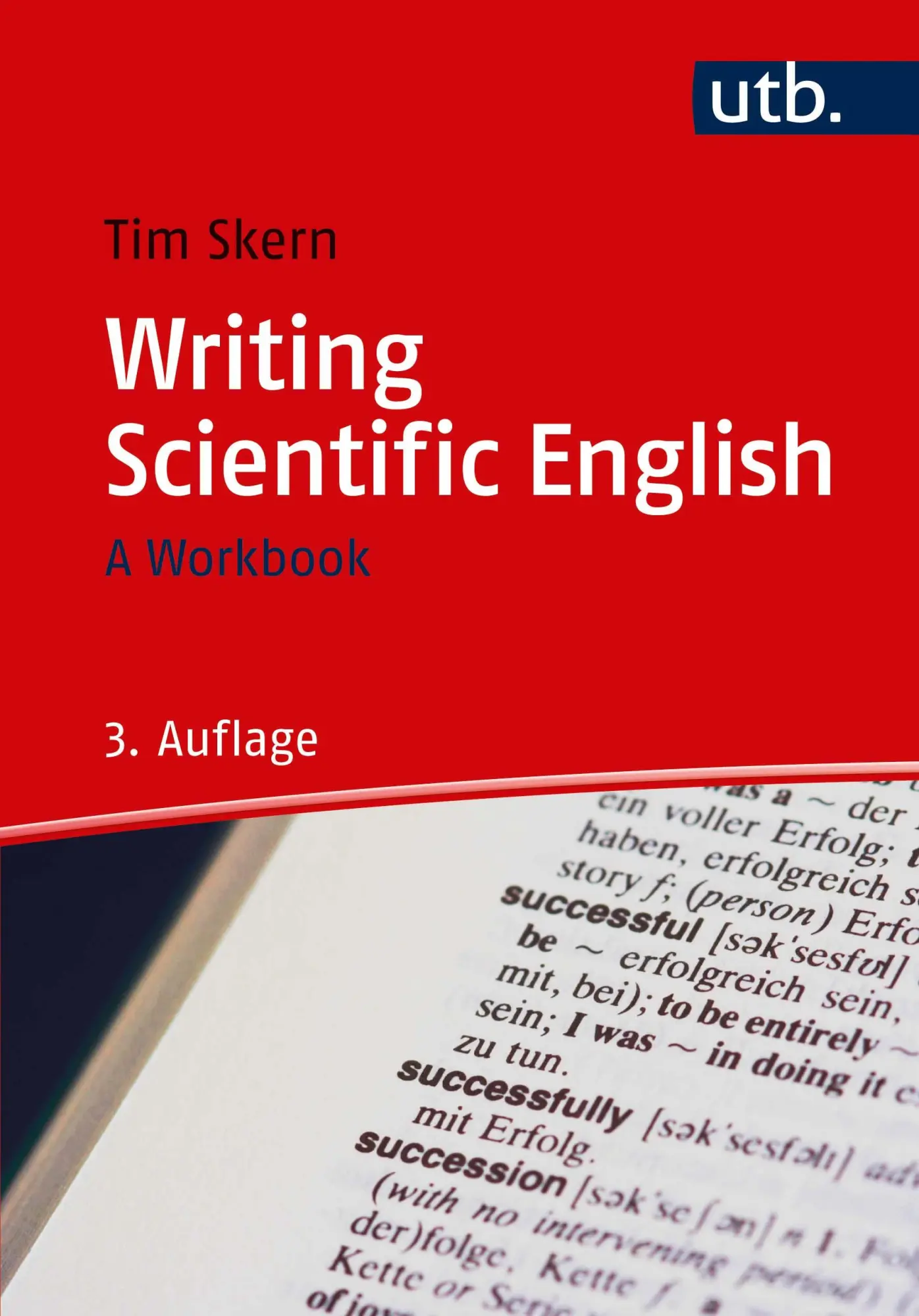 Cover: 9783825250669 | Writing Scientific English | A Workbook | Timothy Skern | Taschenbuch Cover: 9783825250669 | Writing Scientific English | A Workbook | Timothy Skern | Taschenbuch