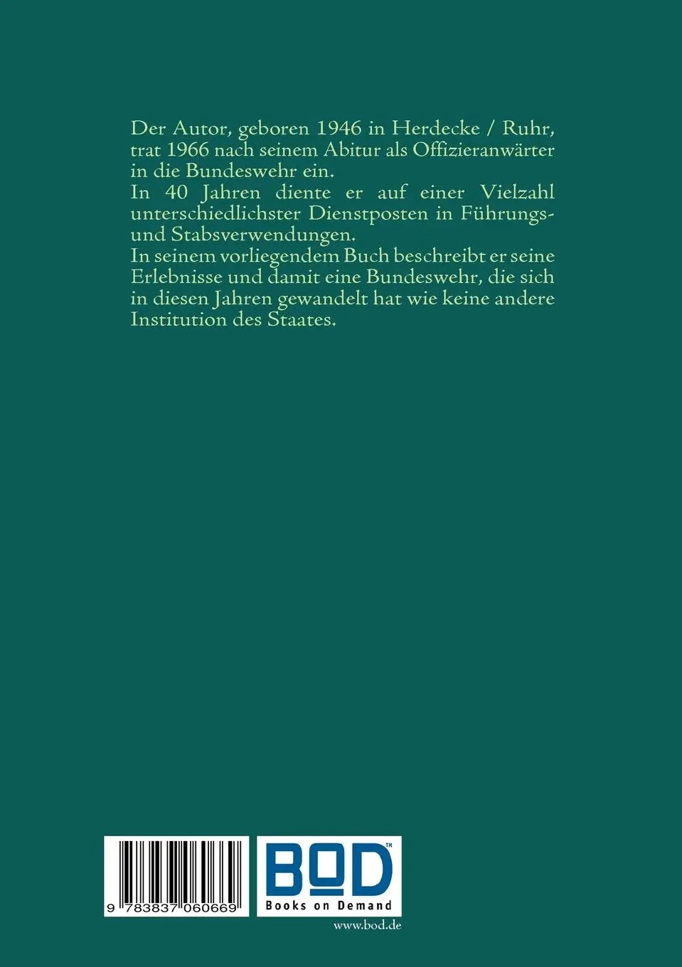 Rückseite: 9783837060669 | Eine gute Entscheidung | Offizier in der Bundeswehr | Klaus Müller
